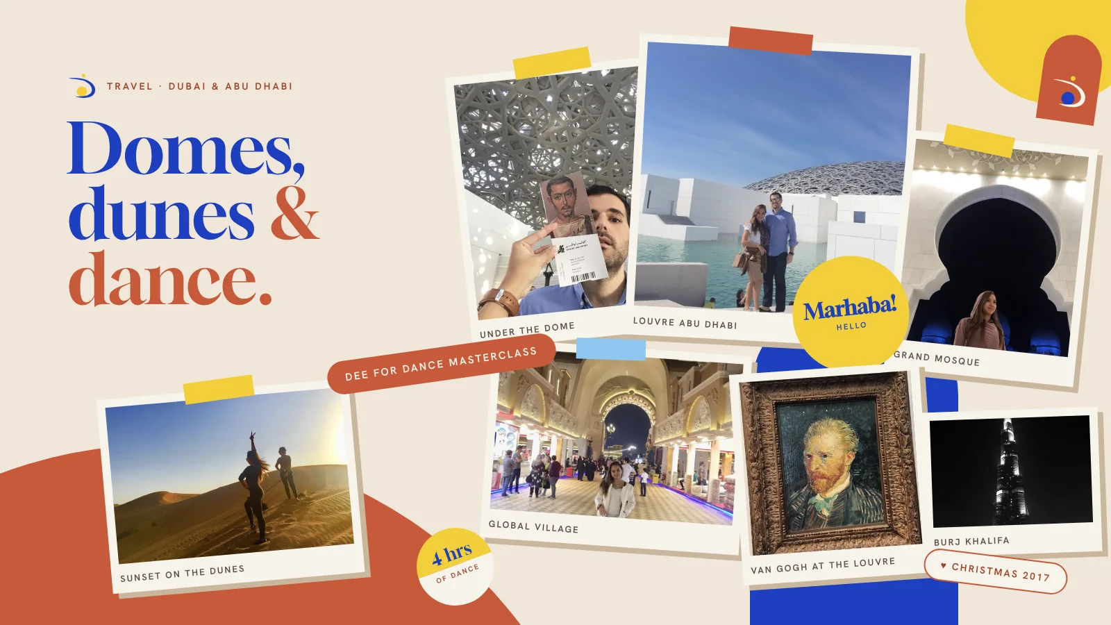 Domes, dunes and dance: a collage of photos from Dubai and Abu Dhabi, with the Louvre Abu Dhabi, Van Gogh, the Sheikh Zayed Grand Mosque, Global Village, the Burj Khalifa and the desert